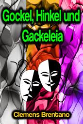 Icon image Gockel, Hinkel und Gackeleia