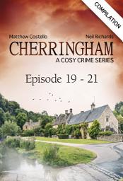Icon image Cherringham - Episode 19-21: A Cosy Crime Series Compilation