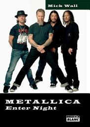Icon image CAMION BLANC: METALLICA Enter night