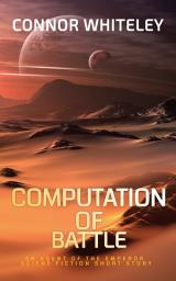 Icon image Computation of Battle: An Agent of The Emperor Science Fiction Short Story