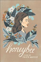 Icon image Honeybee: Poems