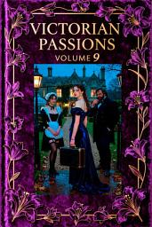Icon image Victorian Passions: Volume 9