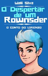 Icon image O Despertar de um Rownsder