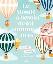 Icon image Le Monde a besoin de toi comme tu es