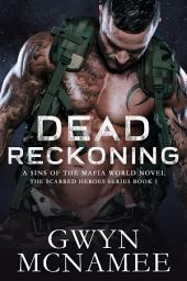 Icon image Dead Reckoning (A Sins of the Mafia World Novel)