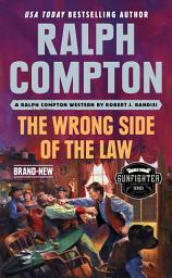 Icon image Ralph Compton the Wrong Side of the Law