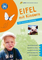 Icon image Eifel mit Kindern: Wild. Grenzenlos. Nachhaltig., Ausgabe 5