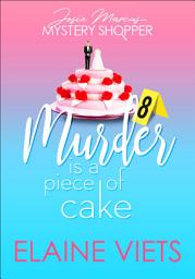 Icon image Murder Is a Piece of Cake
