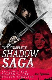 Icon image The Complete Shadow Saga