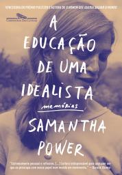 Icon image A educação de uma idealista: Memórias