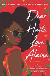 Icon image Dear Haiti, Love Alaine