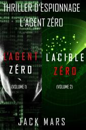 Icon image Pack Thriller d’Espionnage l’Agent Zéro : L’Agent Zéro (#1) et La Cible Zéro (#2)