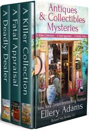 Icon image The Antiques & Collectibles Mysteries Boxed Set: Books 1-3