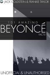 Icon image 101 Amazing Beyonce Facts