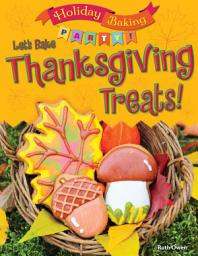 Icon image Let's Bake Thanksgiving Treats!