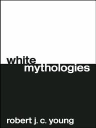 Icon image White Mythologies: Edition 2