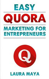 Icon image Easy Quora Marketing For Entrepreneurs