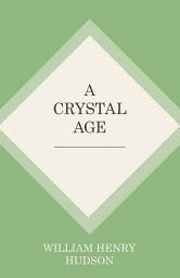 Icon image A Crystal Age