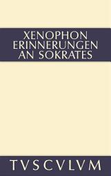 Icon image Erinnerungen an Sokrates: Griechisch - deutsch, Ausgabe 4
