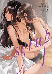 Icon image Syrup: A Yuri Anthology