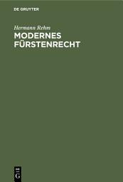 Icon image Modernes Fürstenrecht