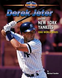 Icon image Derek Jeter and the New York Yankees: 2000 World Series