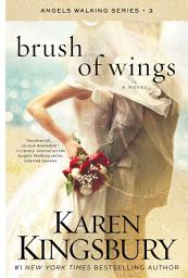 Icon image Brush of Wings: A Novel