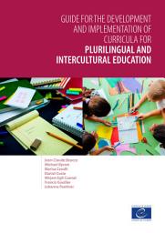 Icon image Guide for the development and implementation of curricula for plurilingual and intercultural education