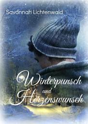 Icon image Winterpunsch und Herzenswunsch: Gay Romance
