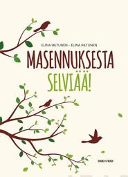 Icon image Masennuksesta selviää!