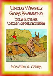 Icon image UNCLE WIGGILY GOES SWIMMING plus 2 other Uncle Wiggily Stories