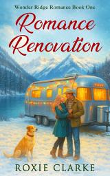 Icon image Romance Renovation: A Second Chance Small Town Christmas Romance