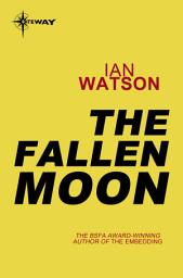 Icon image The Fallen Moon: Mana Book 2, Book 2