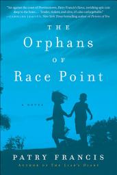 Icon image The Orphans of Race Point: A Novel