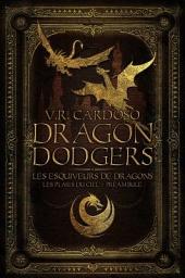 Icon image Dragon Dodgers: Les Esquiveurs de Dragons