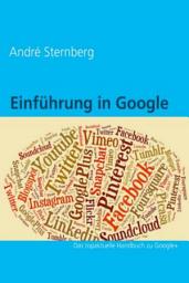 Icon image Einführung in Google+: Das topaktuelle Handbuch zu Google+