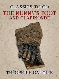 Icon image The Mummy's Foot and Clarimonde