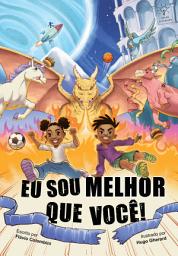 Icon image Eu sou melhor que você!