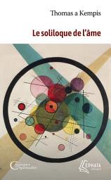 Icon image Le soliloque de l'âme