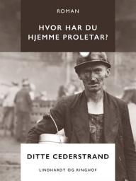 Icon image Hvor har du hjemme proletar?
