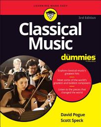 Icon image Classical Music For Dummies: Edition 3