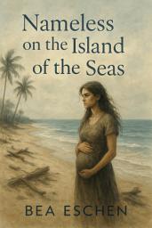 Icon image Nameless on the Island of the Seas: No Memory. No Escape. Just Survival.