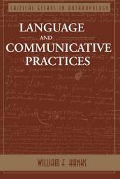 Icon image Language And Communicative Practices