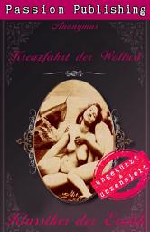 Icon image Klassiker der Erotik 41: Kreuzfahrt der Wollust: ungekürzt und unzensiert