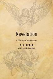Icon image Revelation: A Shorter Commentary