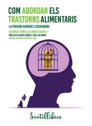 Icon image Com abordar els trastorns alimentaris