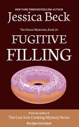 Icon image Fugitive Filling: Donut Mystery #24