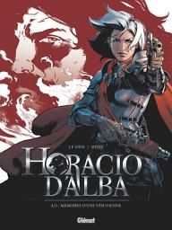 Icon image Horacio d'Alba: Horacio d'Alba - Tome 03
