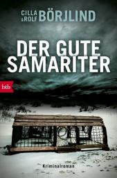Icon image Der gute Samariter: Kriminalroman
