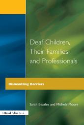 Icon image Deaf Children and Their Families